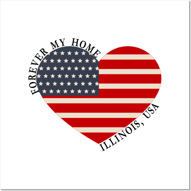 Forever My Home - Illinois,USA Wall Art by StarsDesigns